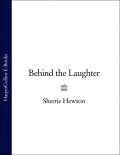 Behind the Laughter