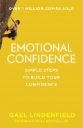 Emotional Confidence: Simple Steps to Build Your Confidence
