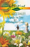A Family for Tory and A Mother for Cindy: A Family for Tory / A Mother for Cindy