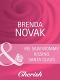 We Saw Mommy Kissing Santa Claus