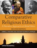 Comparative Religious Ethics. A Narrative Approach to Global Ethics