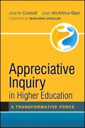 Appreciative Inquiry in Higher Education. A Transformative Force