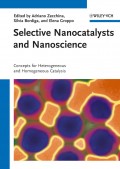 Selective Nanocatalysts and Nanoscience. Concepts for Heterogeneous and Homogeneous Catalysis