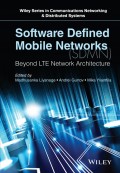 Software Defined Mobile Networks (SDMN). Beyond LTE Network Architecture