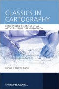 Classics in Cartography. Reflections on influential articles from Cartographica