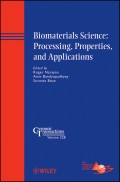 Biomaterials Science. Processing, Properties, and Applications