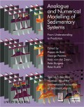 Analogue and Numerical Modelling of Sedimentary Systems. From Understanding to Prediction (Special Publication 40 of the IAS)