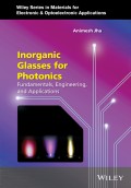 Inorganic Glasses for Photonics. Fundamentals, Engineering, and Applications