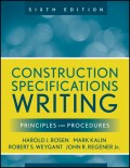 Construction Specifications Writing. Principles and Procedures