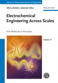 Electrochemical Engineering Across Scales. From Molecules to Processes