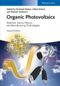 Organic Photovoltaics. Materials, Device Physics, and Manufacturing Technologies