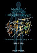 Metabolic Syndrome Pathophysiology. The Role of Essential Fatty Acids