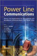 Power Line Communications. Theory and Applications for Narrowband and Broadband Communications over Power Lines