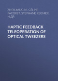 Haptic Feedback Teleoperation of Optical Tweezers