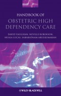 Handbook of Obstetric High Dependency Care