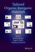 Tailored Organic-Inorganic Materials