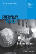 Everyday Peace?. Politics, Citizenship and Muslim Lives in India