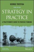 Strategy in Practice. A Practitioner's Guide to Strategic Thinking