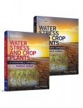 Water Stress and Crop Plants. A Sustainable Approach, 2 Volume Set