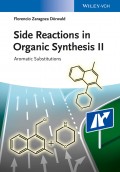 Side Reactions in Organic Synthesis II. Aromatic Substitutions