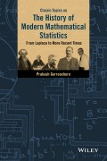 Classic Topics on the History of Modern Mathematical Statistics. From Laplace to More Recent Times