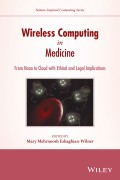 Wireless Computing in Medicine. From Nano to Cloud with Ethical and Legal Implications