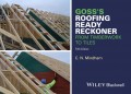 Goss's Roofing Ready Reckoner. From Timberwork to Tiles