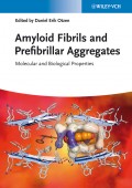 Amyloid Fibrils and Prefibrillar Aggregates. Molecular and Biological Properties