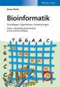 Bioinformatik. Grundlagen, Algorithmen, Anwendungen