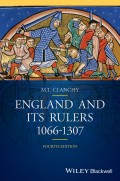 England and its Rulers. 1066 - 1307