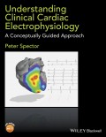 Understanding Cardiac Electrophysiology. A Conceptually Guided Approach
