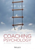 Coaching Psychology. A Practitioner's Guide