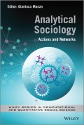 Analytical Sociology. Actions and Networks