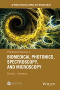 Photonics, Volume 4. Biomedical Photonics, Spectroscopy, and Microscopy