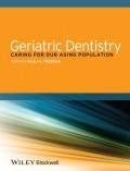 Geriatric Dentistry. Caring for Our Aging Population