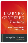 Learner-Centered Teaching. Five Key Changes to Practice