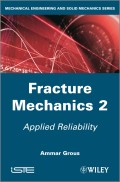 Applied Reliability. Fracture Mechanics 2