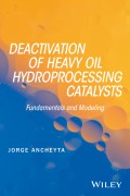 Deactivation of Heavy Oil Hydroprocessing Catalysts. Fundamentals and Modeling