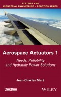 Aerospace Actuators 1. Needs, Reliability and Hydraulic Power Solutions