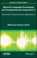 Natural Language Processing and Computational Linguistics 2. Semantics, Discourse and Applications