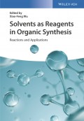 Solvents as Reagents in Organic Synthesis. Reactions and Applications