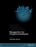 Handbook of Reagents for Organic Synthesis. Reagents for Organocatalysis