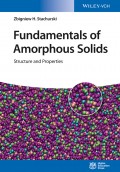 Fundamentals of Amorphous Solids. Structure and Properties
