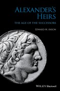 Alexander's Heirs. The Age of the Successors