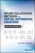 Spline Collocation Methods for Partial Differential Equations. With Applications in R