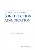 A Practical Guide to Construction Adjudication