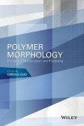 Polymer Morphology. Principles, Characterization, and Processing