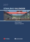 Stahlbau-Kalender 2017. Schwerpunkte - Dauerhaftigkeit, Ingenieurtragwerke