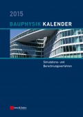Bauphysik-Kalender 2015. Simulations- und Berechnungsverfahren