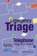 Emergency Triage. Telephone Triage and Advice